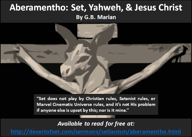 Aberamentho: Set, Yahweh, & Jesus Christ