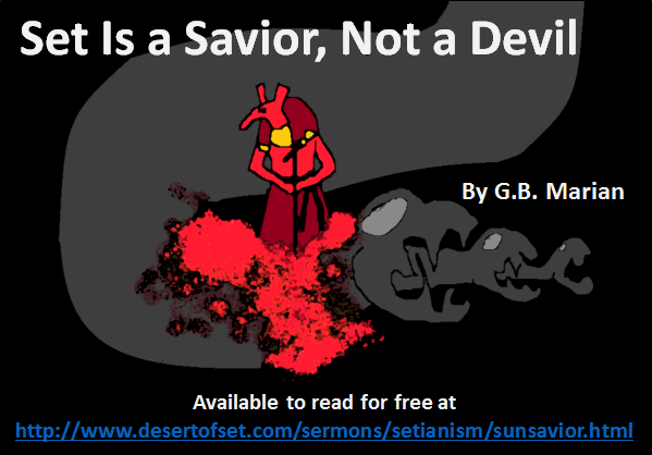 Set is a Savior, Not a Devil